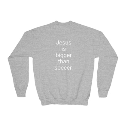 Jesus is bigger than soccer Youth Crewneck Sweatshirt