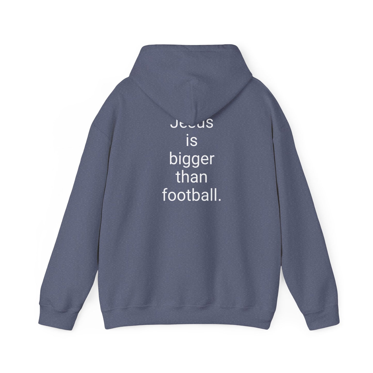 Jesus is bigger than football Unisex Heavy Blend™ Hooded Sweatshirt