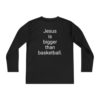 Jesus is bigger than basketball Youth Long Sleeve Competitor Tee