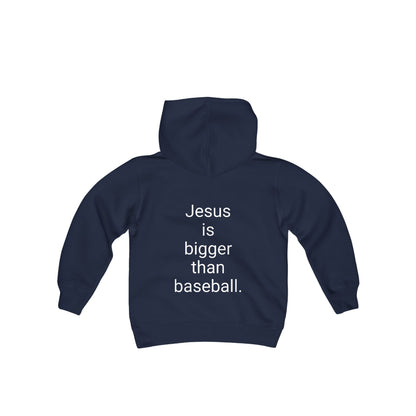Jesus is bigger than baseball Youth Heavy Blend Hooded Sweatshirt