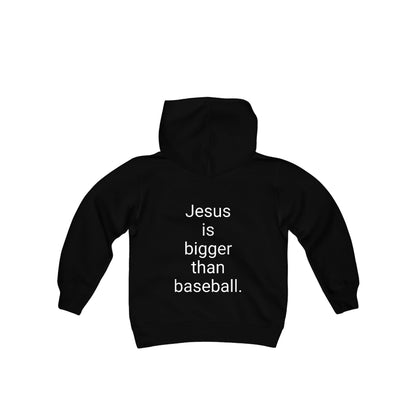 Jesus is bigger than baseball Youth Heavy Blend Hooded Sweatshirt