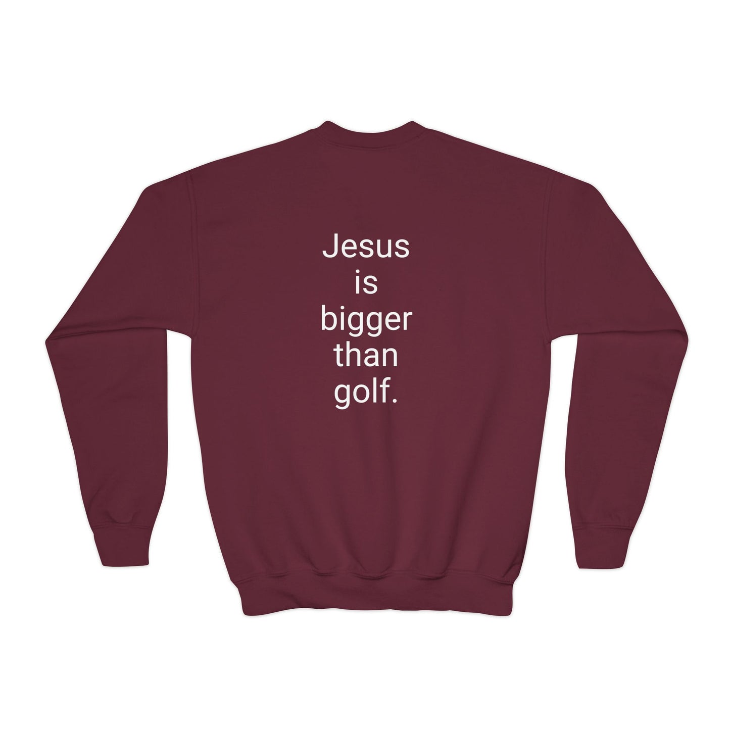 Jesus is bigger than golf Youth Crewneck Sweatshirt