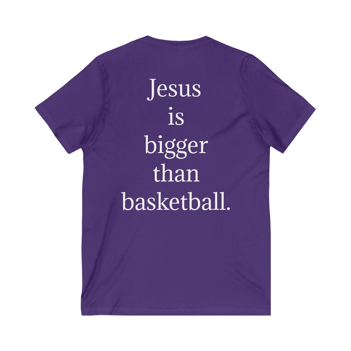 V neck Unisex Jesus is bigger than basketball Tee