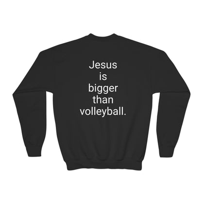 Jesus is bigger than volleyball Youth Crewneck Sweatshirt