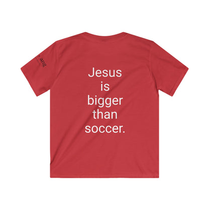 Youth Jesus is bigger than Soccer Short Sleeve Tee