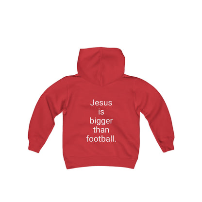 Jesus is bigger than footballl Youth Heavy Blend Hooded Sweatshirt