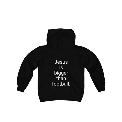 Jesus is bigger than footballl Youth Heavy Blend Hooded Sweatshirt