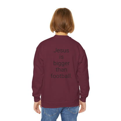 Jesus is bigger than football Youth Crewneck Sweatshirt