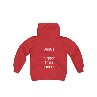 Jesus is bigger than soccer Youth Heavy Blend Hooded Sweatshirt