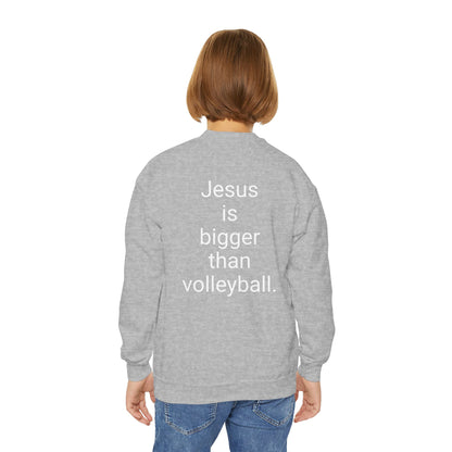 Jesus is bigger than volleyball Youth Crewneck Sweatshirt