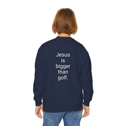 Jesus is bigger than golf Youth Crewneck Sweatshirt