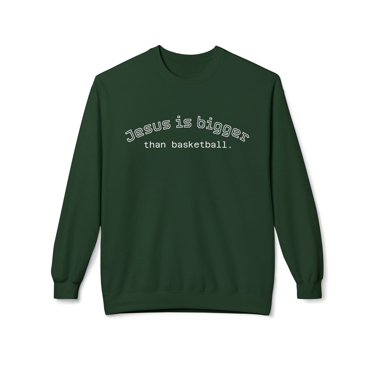 Light Weight Jesus is bigger than basketball Crew Neck