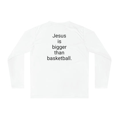 Jesus is bigger than basketball Unisex Performance Long Sleeve Shirt